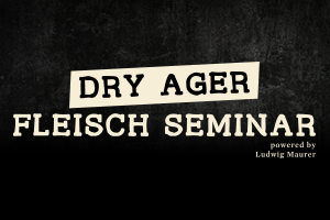 Dry Ager Fleisch-Seminar Tickets